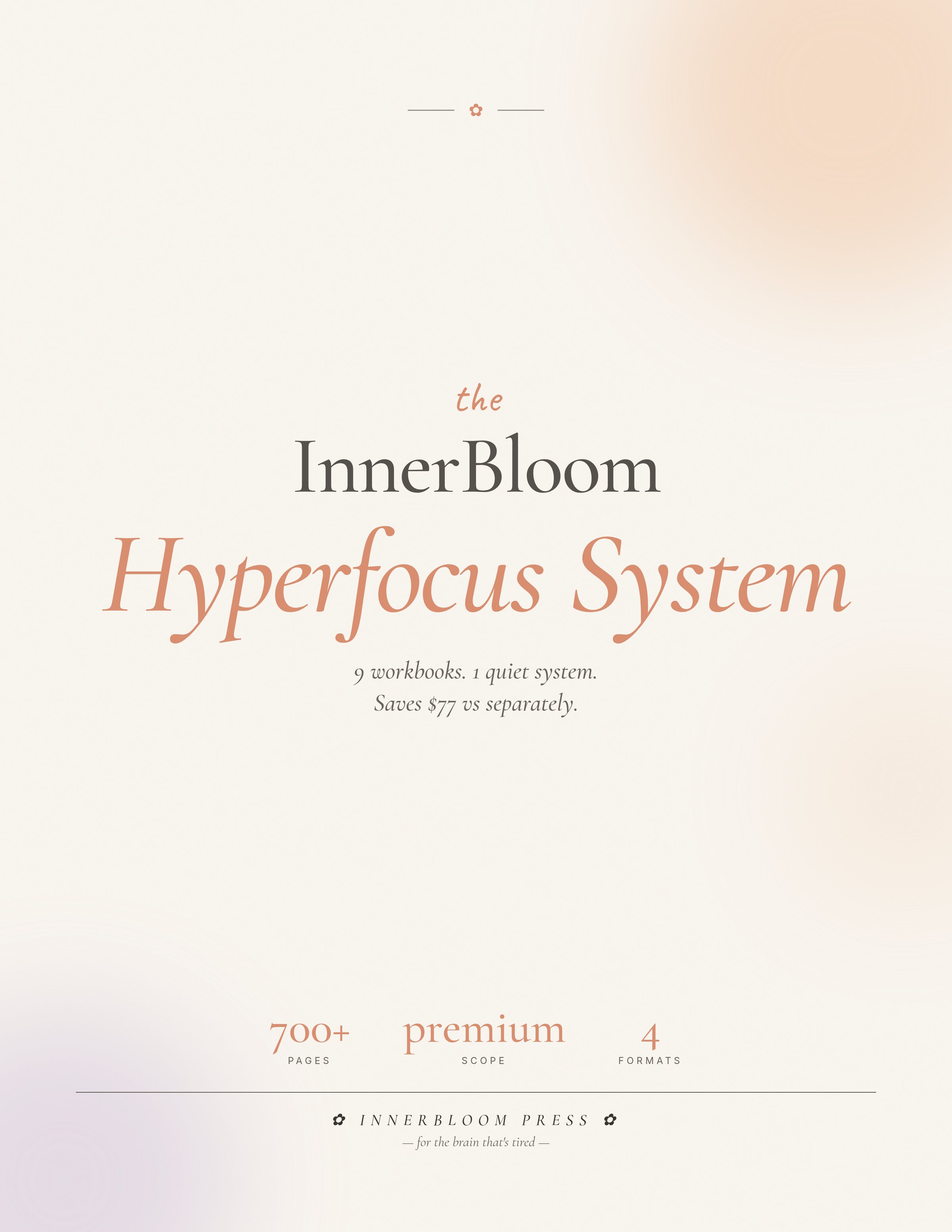 InnerBloom Hyperfocus System